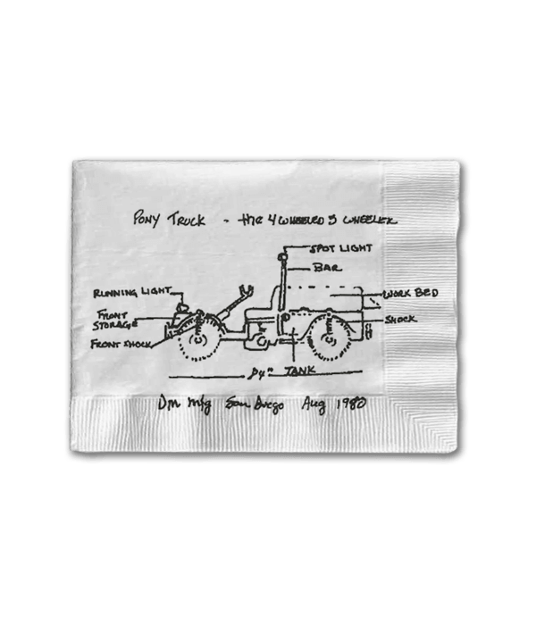Napkin with drawing of the Pony Trunk four-wheeled three-wheeled. This was drawn in August of 1980. It has an outline of the parts for this vehicle such as the : running light, front storage , front shock, spot light, bar, and tank etc.